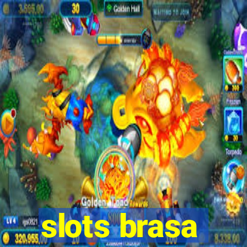 slots brasa